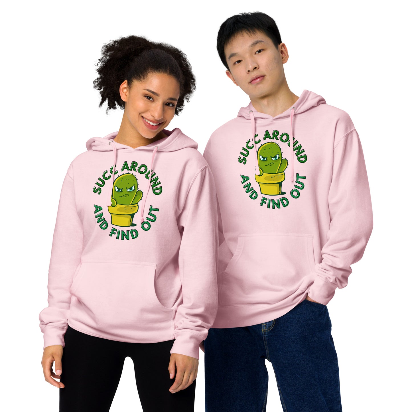 Succ Around and Find Out Hoodie.