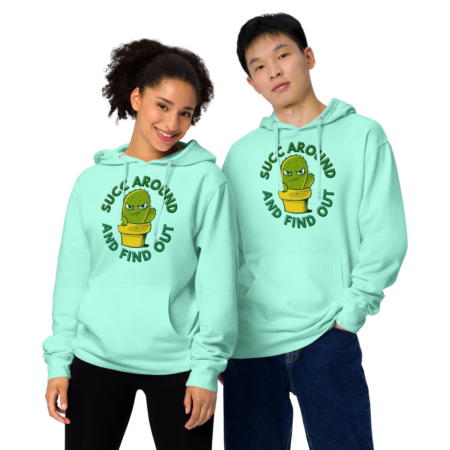 Succ Around and Find Out Hoodie.